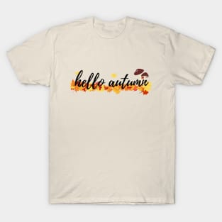 Hello Autumn 2 Fall Time Autumn Leaves T-Shirt